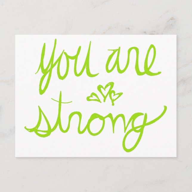 You are Strong Postcard (Front)