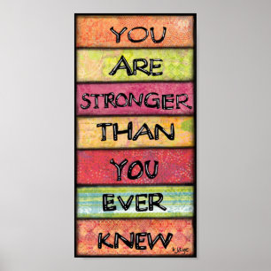 You Are Stronger - Motivational Inspirational Art Poster