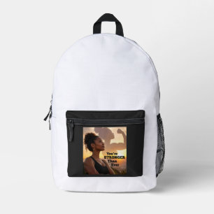 You Are Stronger Than Ever Printed Backpack