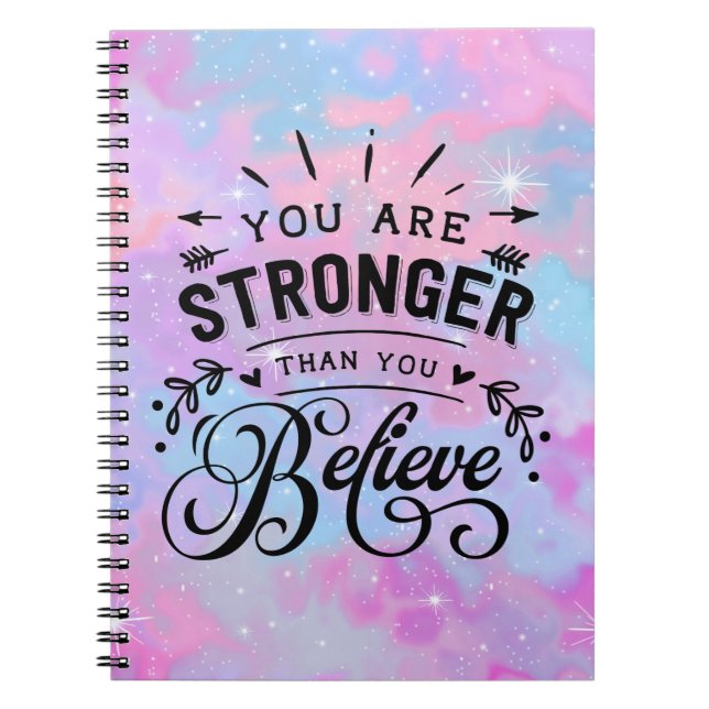 You are stronger than you believe notebook (Front)