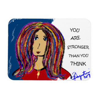 YOU ARE STRONGER THAN YOU THINK MAGNET