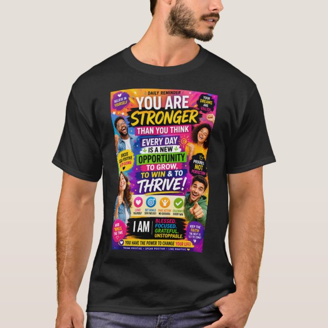 you are stronger than you think Tshirt  (Front)