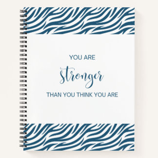 You Are Stronger Than You Think You Are Notebook