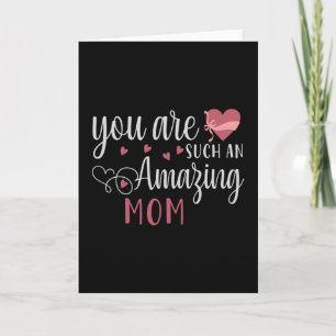 You are such an Amazing Mum Card