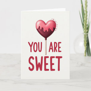 You Are Sweet Heart Card