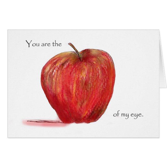 You are the Apple of my Eye (Front Horizontal)