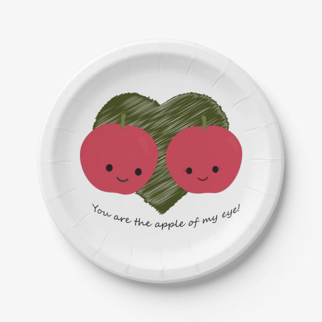 You are the Apple of my Eye Paper Plate (Front)