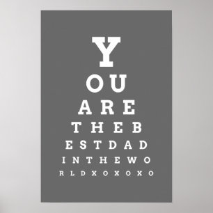 You are the best dad in the world eye chart poster