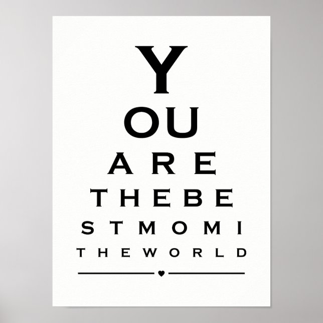 You are the best mum in the world eye chart prints (Front)
