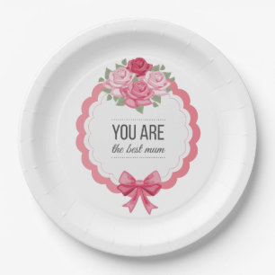 You Are The Best Mum Mother's Day   Paper Plate