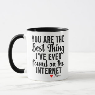 YOU ARE THE BEST THING I´VE EVER FOUND MUG