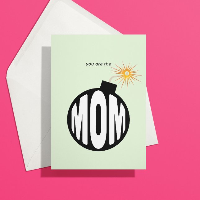 You are the Bomb Mum Card (Creator Uploaded)