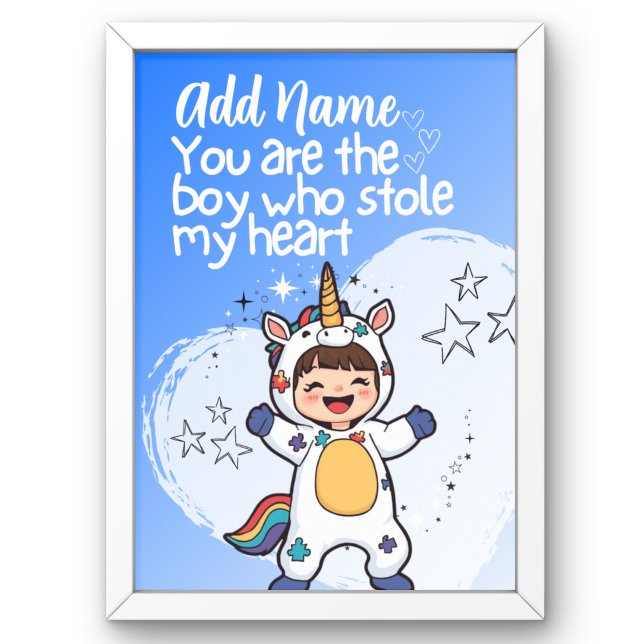 You are the Boy who stole my heart Autism poster (My Son Autism Poster)