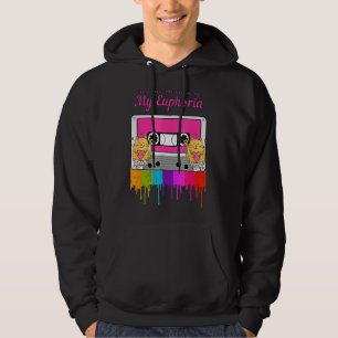 You Are The Cause Of My Euphoria Hoodie