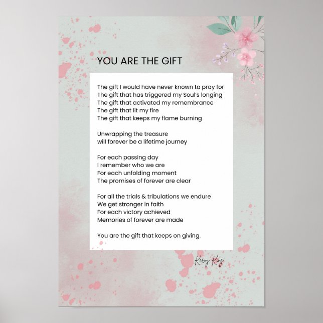 You Are The Gift - Self Love Inspirational Poem  Poster (Front)