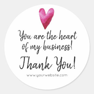 You are the Heart of my Business Thank You Classic Round Sticker