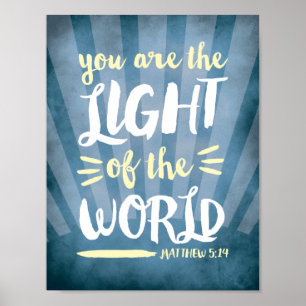 You are the light of the world christian gift poster