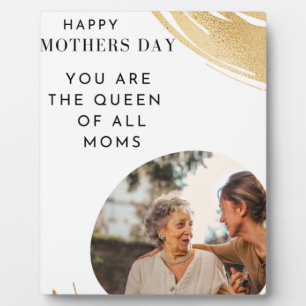 you are the queen of all moms,Mother's day gift Plaque