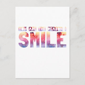 You Are The Reason I Smile Postcard