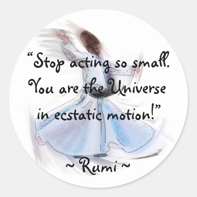You Are The Universe! The Poetic Wisdom of RUMI Classic Round Sticker (Front)