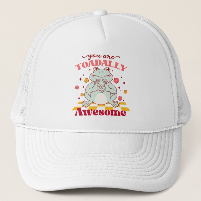 You Are Toadally Awesome – Cute Cartoon Frog Pun Trucker Hat (Front)