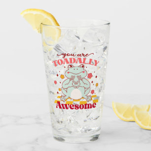 "You Are Toadally Awesome" Cute Frog Pun Glass