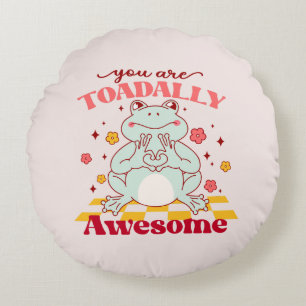 "You Are Toadally Awesome" Cute Frog Pun Round Cushion