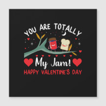 You Are Totally My Jam Valentines Card