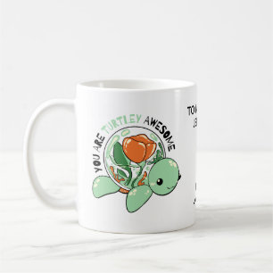 You Are Turtley Awesome Flower Succulent Turtle Coffee Mug