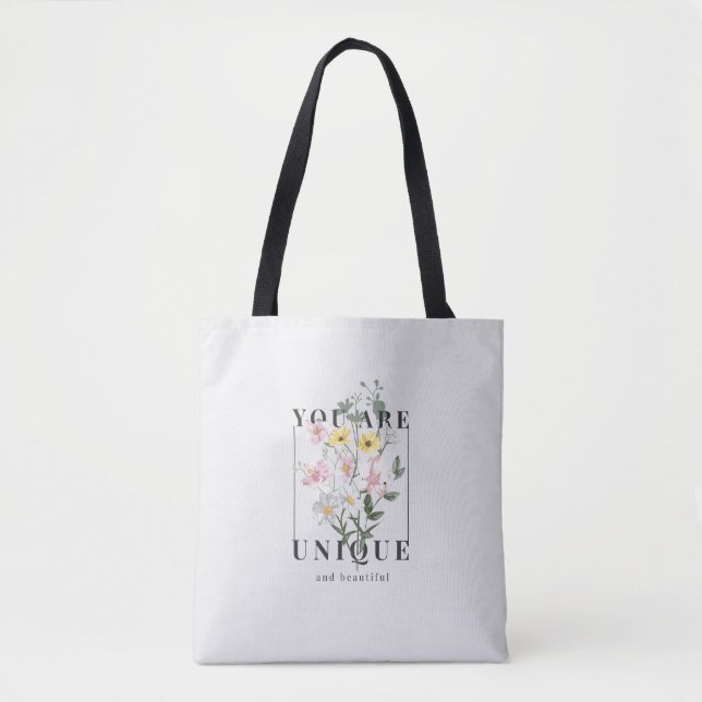 You are Unique Floral Slogan Tote Bag (Front)