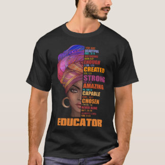 You Are Unique Strong And Amazing Educator T-Shirt