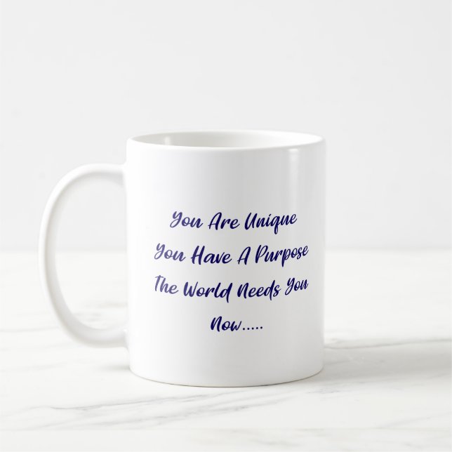 You Are Unique - World Needs You - Blue Coffee Mug (Left)