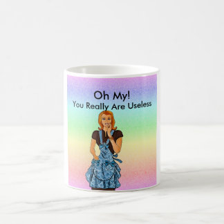You Are Useless Mug