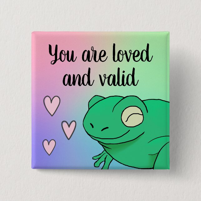 You Are Valid Happy Cute Supportive Rainbow Frog 15 Cm Square Badge (Front)