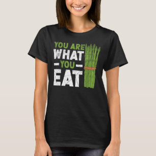 You Are What You Eat Asparagus Vegetable Vegetaria T-Shirt