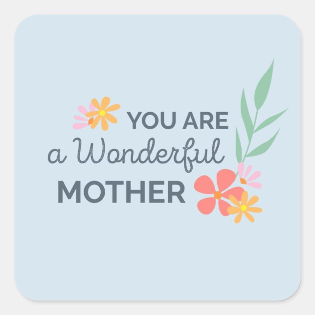 You Are Wonderful Mother's Day | Sticker (Front)