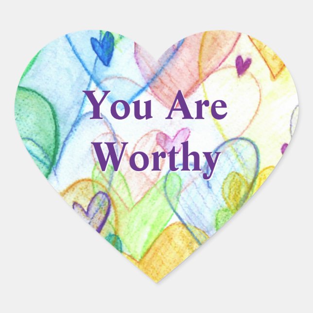 You Are Worthy Hearts Art Decal Stickers (Front)
