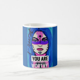 You are worthy mug