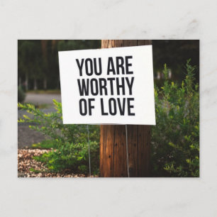 You are worthy of love postcard