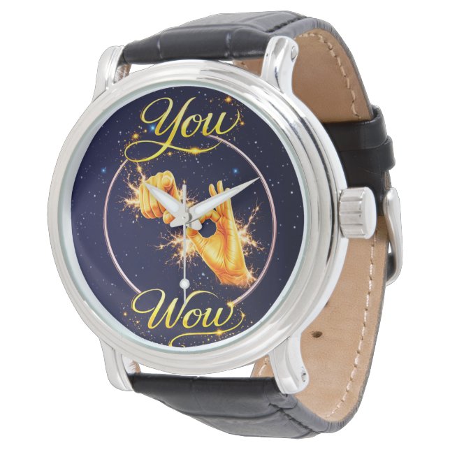 YOU ARE WOW : Make Him or Her feel special  Watch (Angled)
