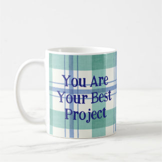 You are your best project coffee mug