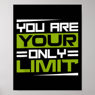 You Are Your Only Limit, Insration And Motivation  Poster