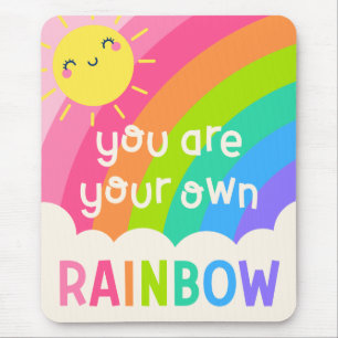 You Are Your Own Rainbow Mouse Pad
