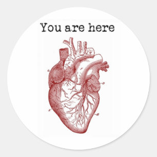 You areHere in my Heart Classic Round Sticker
