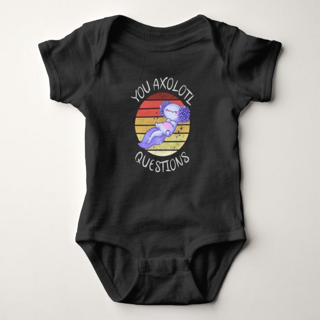 You axolotl questions baby bodysuit (Front)