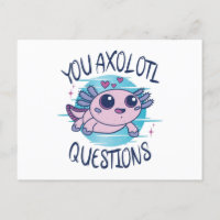 You axolotl questions postcard