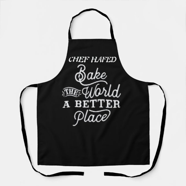 You Bake The World A Better Place Apron (Front)