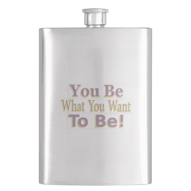  "You Be!" Cute Design. Buy Now Hip Flask (Front)
