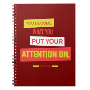 You Become What You Put Your Attention On Journal