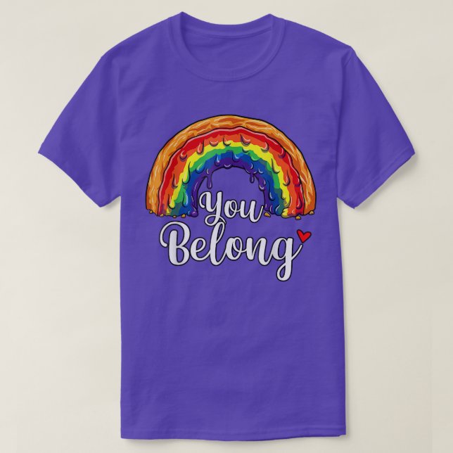 You Belong LGBT Pride Month Gay Bi Trans  T-Shirt (Design Front)